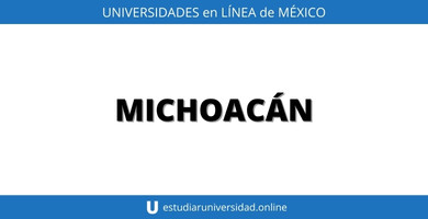 universidades online en michoacan